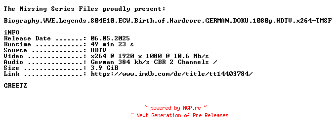 NFO for the release Biography.WWE.Legends.S04E10.ECW.Birth.of.Hardcore.GERMAN.DOKU.1080p.HDTV.x264-TMSF by TMSF