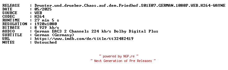 NFO for the release Drunter.und.drueber.Chaos.auf.dem.Friedhof.S01E07.GERMAN.1080P.WEB.H264-WAYNE by WAYNE