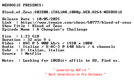 NFO for the release Blood.of.Zeus.S03E08.iTALiAN.1080p.WEB.H264-NEUROSiS by NEUROSiS
