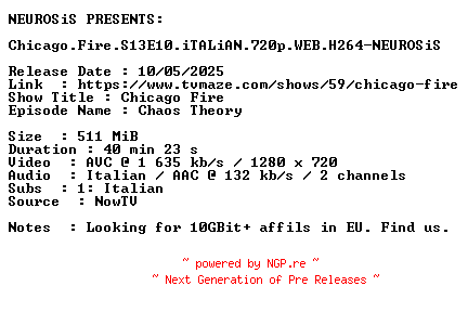 NFO for the release Chicago.Fire.S13E10.iTALiAN.720p.WEB.H264-NEUROSiS by NEUROSiS