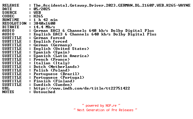 NFO for the release The.Accidental.Getaway.Driver.2023.GERMAN.DL.2160P.WEB.H265-WAYNE by WAYNE