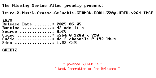 NFO for the release Terra.X.Musik.Grosse.Gefuehle.GERMAN.DOKU.720p.HDTV.x264-TMSF by TMSF