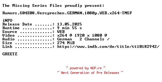 NFO for the release Rumors.S04E08.Versprechen.GERMAN.1080p.WEB.x264-TMSF by TMSF