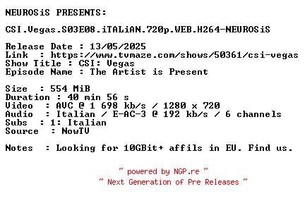 NFO for the release CSI.Vegas.S03E08.iTALiAN.720p.WEB.H264-NEUROSiS by NEUROSiS