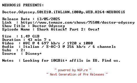 NFO for the release Doctor.Odyssey.S01E10.iTALiAN.1080p.WEB.H264-NEUROSiS by NEUROSiS