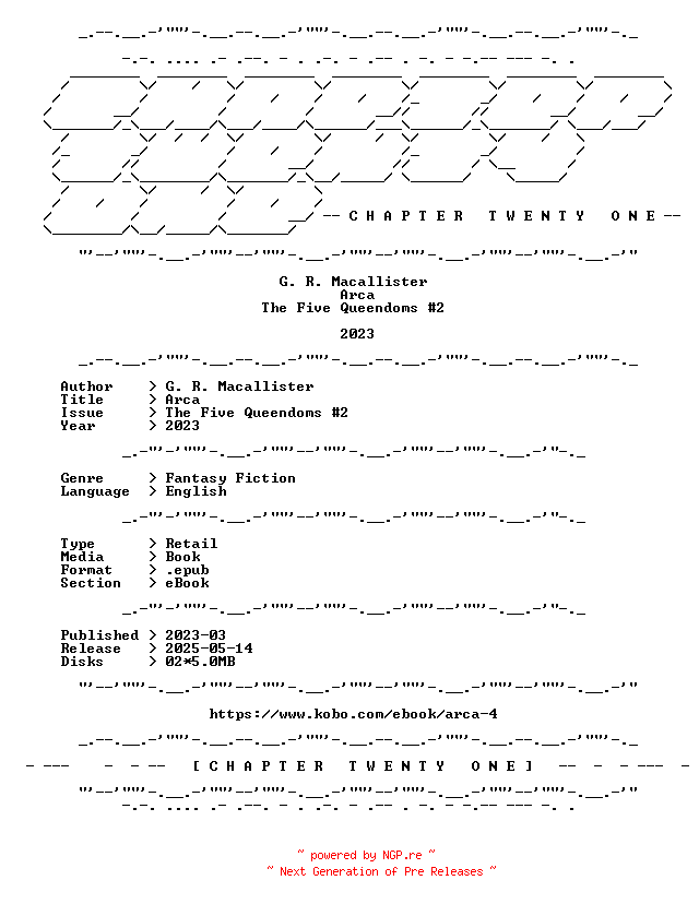 NFO for the release G.R.Macallister.-.Arca.The.Five.Queendoms.2.2023.RETAIL.EPUB.eBook-CTO by CTO