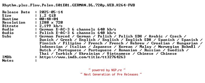 NFO for the release Rhythm.plus.Flow.Polen.S01E01.GERMAN.DL.720p.WEB.H264-FWB by FWB