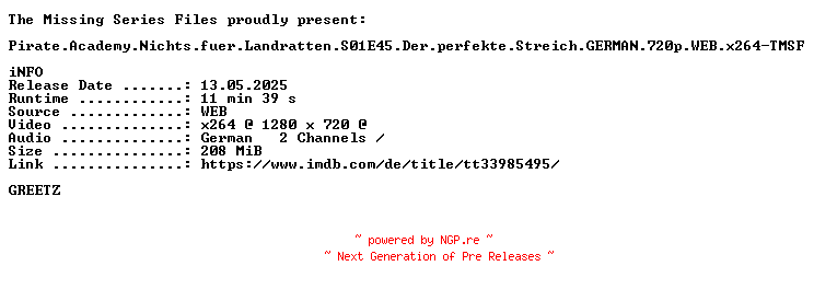 NFO for the release Pirate.Academy.Nichts.fuer.Landratten.S01E45.Der.perfekte.Streich.GERMAN.720p.WEB.x264-TMSF by TMSF