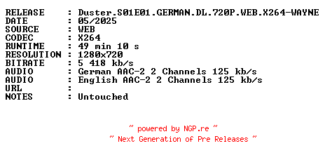 NFO for the release Duster.S01E01.GERMAN.DL.720P.WEB.X264-WAYNE by WAYNE