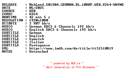 NFO for the release MobLand.S01E04.GERMAN.DL.1080P.WEB.X264-WAYNE by WAYNE