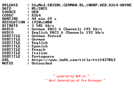 NFO for the release SkyMed.S03E01.GERMAN.DL.1080P.WEB.X264-WAYNE by WAYNE