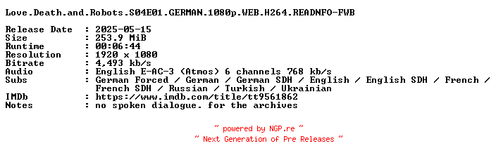NFO for the release Love.Death.and.Robots.S04E01.GERMAN.1080p.WEB.H264.READNFO-FWB by FWB
