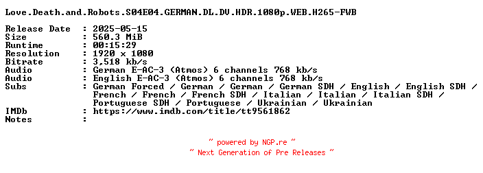 NFO for the release Love.Death.and.Robots.S04E04.GERMAN.DL.DV.HDR.1080p.WEB.H265-FWB by FWB