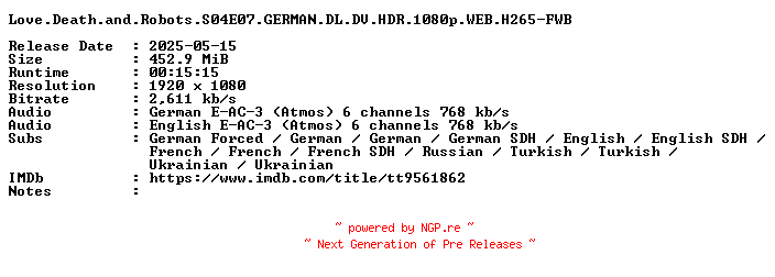 NFO for the release Love.Death.and.Robots.S04E07.GERMAN.DL.DV.HDR.1080p.WEB.H265-FWB by FWB