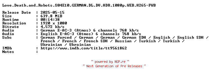 NFO for the release Love.Death.and.Robots.S04E10.GERMAN.DL.DV.HDR.1080p.WEB.H265-FWB by FWB