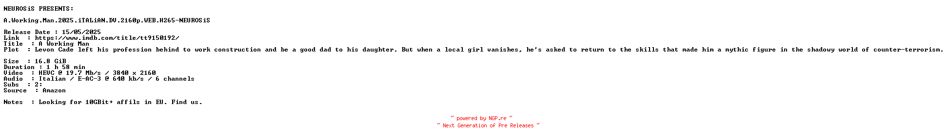 NFO for the release A.Working.Man.2025.iTALiAN.DV.2160p.WEB.H265-NEUROSiS by NEUROSiS