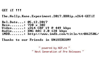 NFO for the release The.Holly.Kane.Experiment.2017.BDRip.x264-GETiT by GETiT