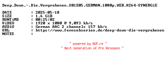 NFO for the release Deep.Down.-.Die.Vergrabenen.S01E05.GERMAN.1080p.WEB.H264-SYNERGiE by SYNERGiE
