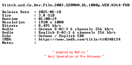 NFO for the release Stitch.und.Co.Der.Film.2003.GERMAN.DL.1080p.WEB.H264-FWB by FWB