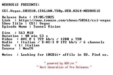 NFO for the release CSI.Vegas.S03E10.iTALiAN.720p.WEB.H264-NEUROSiS by NEUROSiS