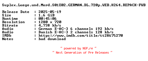 NFO for the release Suplex.Luege.und.Mord.S01E02.GERMAN.DL.720p.WEB.H264.REPACK-FWB by FWB