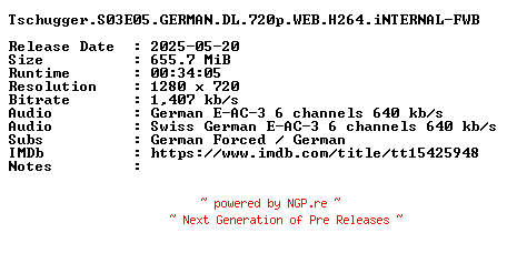 NFO for the release Tschugger.S03E05.GERMAN.DL.720p.WEB.H264.iNTERNAL-FWB by FWB