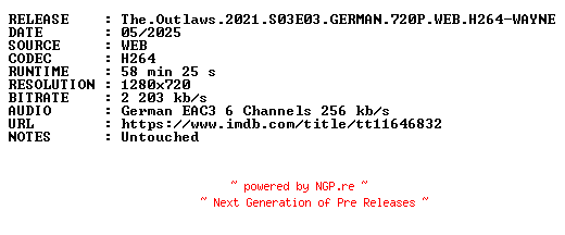 NFO for the release The.Outlaws.2021.S03E03.GERMAN.720P.WEB.H264-WAYNE by WAYNE