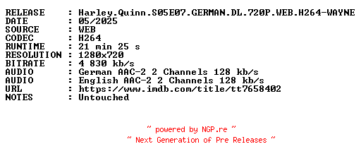 NFO for the release Harley.Quinn.S05E07.GERMAN.DL.720P.WEB.H264-WAYNE by WAYNE