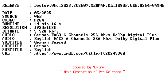 NFO for the release Doctor.Who.2023.S02E07.GERMAN.DL.1080P.WEB.H264-WAYNE by WAYNE