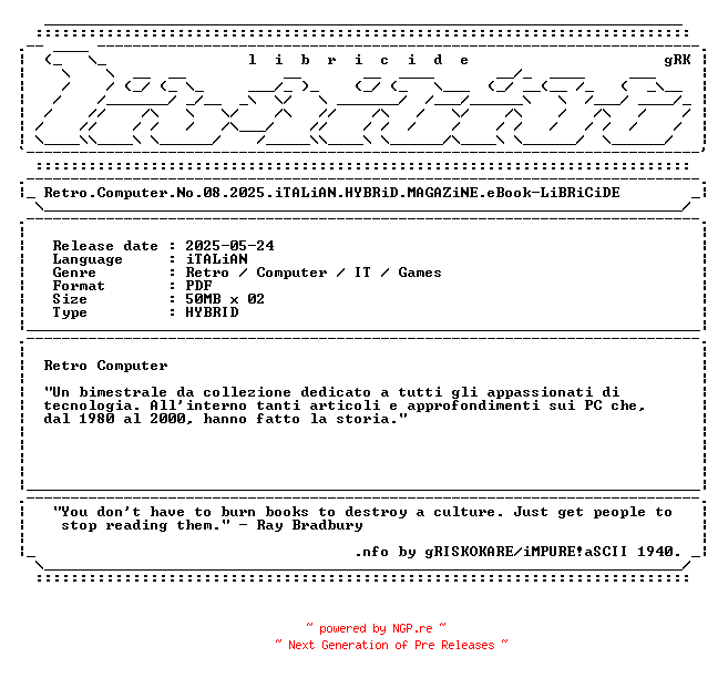 NFO for the release Retro.Computer.No.08.2025.iTALiAN.HYBRiD.MAGAZiNE.eBook-LiBRiCiDE by LiBRiCiDE