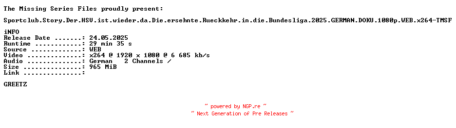 NFO for the release Sportclub.Story.Der.HSV.ist.wieder.da.Die.ersehnte.Rueckkehr.in.die.Bundesliga.2025.GERMAN.DOKU.1080p.WEB.x264-TMSF by TMSF