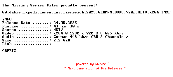 NFO for the release 60.Jahre.Expeditionen.ins.Tierreich.2025.GERMAN.DOKU.720p.HDTV.x264-TMSF by TMSF