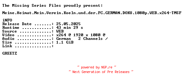 NFO for the release Meine.Heimat.Mein.Verein.Koeln.und.der.FC.GERMAN.DOKU.1080p.WEB.x264-TMSF by TMSF