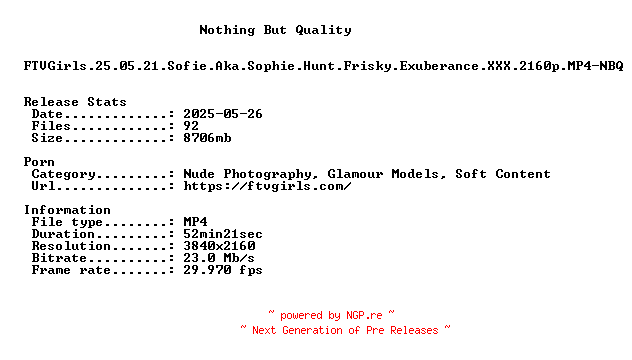 NFO for the release FTVGirls.25.05.21.Sofie.Aka.Sophie.Hunt.Frisky.Exuberance.XXX.2160p.MP4-NBQ by NBQ