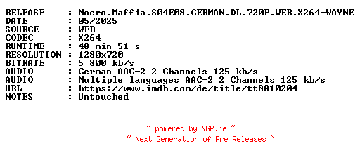 NFO for the release Mocro.Maffia.S04E08.GERMAN.DL.720P.WEB.X264-WAYNE by WAYNE