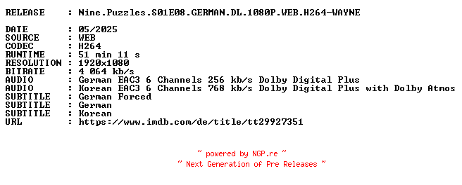 NFO for the release Nine.Puzzles.S01E08.GERMAN.DL.1080P.WEB.H264-WAYNE by WAYNE