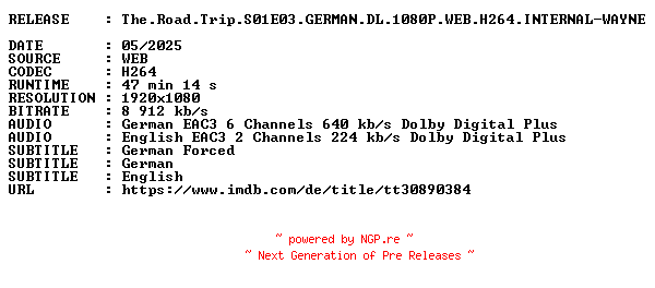 NFO for the release The.Road.Trip.S01E03.GERMAN.DL.1080P.WEB.H264.INTERNAL-WAYNE by WAYNE