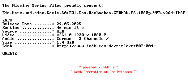 NFO for the release Ein.Herz.und.eine.Seele.S01E01.Das.Haehnchen.GERMAN.FS.1080p.WEB.x264-TMSF by TMSF