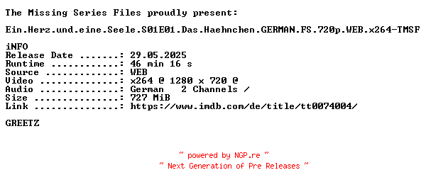 NFO for the release Ein.Herz.und.eine.Seele.S01E01.Das.Haehnchen.GERMAN.FS.720p.WEB.x264-TMSF by TMSF