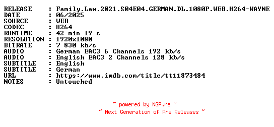 NFO for the release Family.Law.2021.S04E04.GERMAN.DL.1080P.WEB.H264-WAYNE by WAYNE