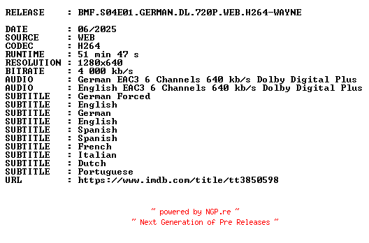 NFO for the release BMF.S04E01.GERMAN.DL.720P.WEB.H264-WAYNE by WAYNE