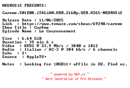 NFO for the release Careme.S01E08.iTALiAN.HDR.2160p.WEB.H265-NEUROSiS by NEUROSiS