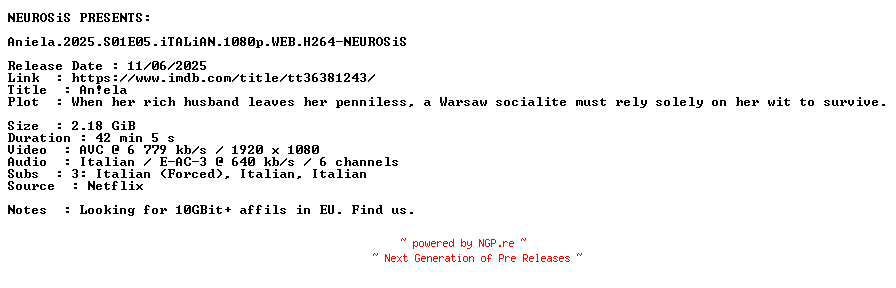 NFO for the release Aniela.2025.S01E05.iTALiAN.1080p.WEB.H264-NEUROSiS by NEUROSiS