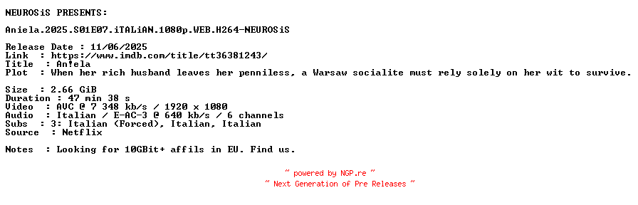 NFO for the release Aniela.2025.S01E07.iTALiAN.1080p.WEB.H264-NEUROSiS by NEUROSiS
