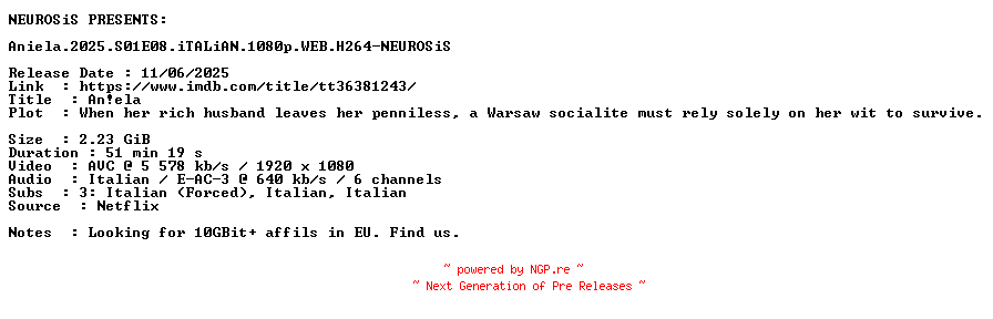 NFO for the release Aniela.2025.S01E08.iTALiAN.1080p.WEB.H264-NEUROSiS by NEUROSiS