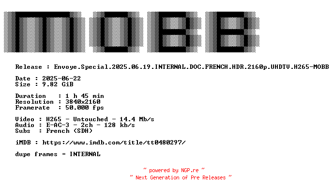 NFO for the release Envoye.Special.2025.06.19.INTERNAL.DOC.FRENCH.HDR.2160p.UHDTV.H265-MOBB by MOBB