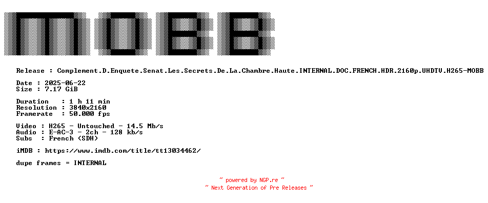NFO for the release Complement.D.Enquete.Senat.Les.Secrets.De.La.Chambre.Haute.INTERNAL.DOC.FRENCH.HDR.2160p.UHDTV.H265-MOBB by MOBB