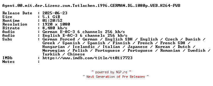 NFO for the release Agent.00.mit.der.Lizenz.zum.Totlachen.1996.GERMAN.DL.1080p.WEB.H264-FWB by FWB