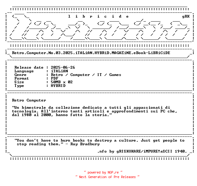NFO for the release Retro.Computer.No.03.2025.iTALiAN.HYBRiD.MAGAZiNE.eBook-LiBRiCiDE by LiBRiCiDE