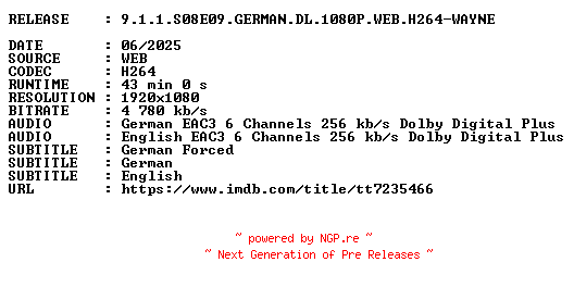 NFO for the release 9.1.1.S08E09.GERMAN.DL.1080P.WEB.H264-WAYNE by WAYNE